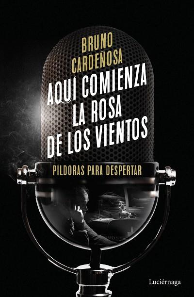 AQUÍ COMIENZA LA ROSA DE LOS VIENTOS | 9788419164704 | CARDEÑOSA, BRUNO | Llibres Parcir | Librería Parcir | Librería online de Manresa | Comprar libros en catalán y castellano online