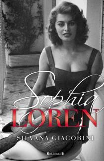 SOPHIA LOREN VIDA DE NOVELA | 9788466646376 | GIACOBINI SILVANA | Llibres Parcir | Librería Parcir | Librería online de Manresa | Comprar libros en catalán y castellano online