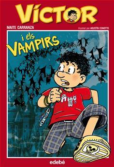 VÍCTOR I ELS VAMPIRS | 9788468301990 | CARRANZA, MAITE | Llibres Parcir | Llibreria Parcir | Llibreria online de Manresa | Comprar llibres en català i castellà online