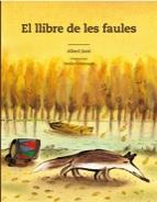 EL LLIBRE DE LES FAULES ( RECULL IL.LUSTRAT ) | 9788498255034 | Llibres Parcir | Librería Parcir | Librería online de Manresa | Comprar libros en catalán y castellano online