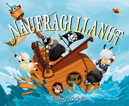 NAUFRAGI LLANUT | 9788491458036 | BELOTE, ASHLEY | Llibres Parcir | Llibreria Parcir | Llibreria online de Manresa | Comprar llibres en català i castellà online