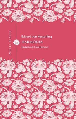 HARMONIA | 9788418908675 | VON KEYSERLING, EDUARD | Llibres Parcir | Librería Parcir | Librería online de Manresa | Comprar libros en catalán y castellano online