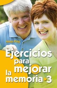 EJERCICIOS PARA MEJORAR LA MEMORIA 3 | 9788498421941 | PUIG ANNA | Llibres Parcir | Llibreria Parcir | Llibreria online de Manresa | Comprar llibres en català i castellà online