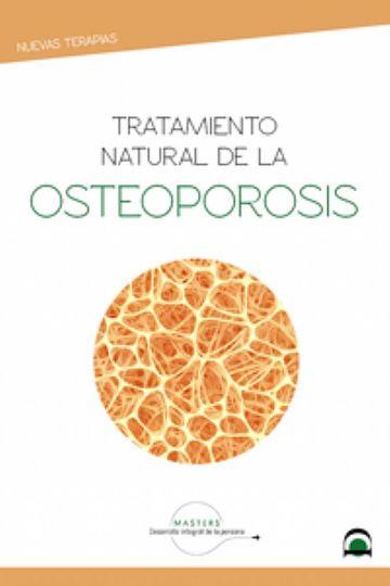 TRATAMIENTO NATURAL DE LA OSTEOPOROSIS | 9788498275094 | MASTERS DESARROLLO INTEGRAL DE LA PERSONA | Llibres Parcir | Llibreria Parcir | Llibreria online de Manresa | Comprar llibres en català i castellà online