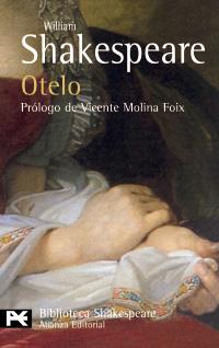 OTELO prologo Vicente Molina Foix col bibliot Shakespeare | 9788420664316 | WILLIAM SHAKESPEARE | Llibres Parcir | Llibreria Parcir | Llibreria online de Manresa | Comprar llibres en català i castellà online