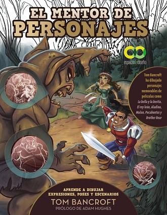 EL MENTOR DE PERSONAJES. APRENDE A DIBUJAR EXPRESIONES, POSES Y ESCENARIOS PARA | 9788441548510 | BANCROFT, TOM | Llibres Parcir | Librería Parcir | Librería online de Manresa | Comprar libros en catalán y castellano online