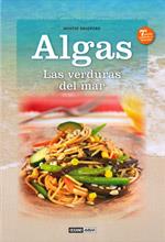 ALGAS LAS VERDURAS DEL MAR 7 ed AMPLIADA E ILUSTRADA | 9788475567402 | MONTSE BRADFORD | Llibres Parcir | Librería Parcir | Librería online de Manresa | Comprar libros en catalán y castellano online