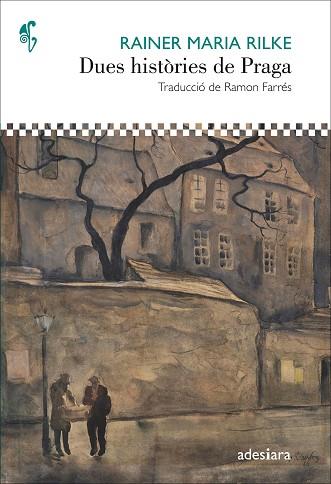 DUES HISTÒRIES DE PRAGA | 9788416948468 | RILKE, RAINER MARIA | Llibres Parcir | Librería Parcir | Librería online de Manresa | Comprar libros en catalán y castellano online