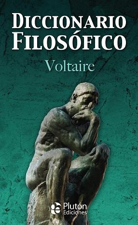 DICCIONARIO FILOSÓFICO | 9788419651211 | VOLTAIRE | Llibres Parcir | Librería Parcir | Librería online de Manresa | Comprar libros en catalán y castellano online
