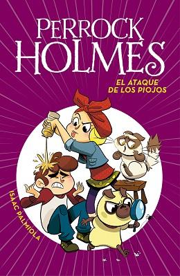 EL ATAQUE DE LOS PIOJOS (SERIE PERROCK HOLMES 11) | 9788417671679 | PALMIOLA, ISAAC | Llibres Parcir | Llibreria Parcir | Llibreria online de Manresa | Comprar llibres en català i castellà online