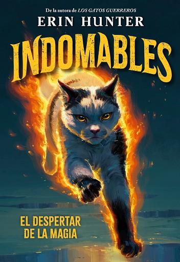 INDOMABLES 1. EL DESPERTAR DE LA MAGIA | 9791388042027 | HUNTER, ERIN | Llibres Parcir | Llibreria Parcir | Llibreria online de Manresa | Comprar llibres en català i castellà online
