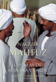 CHARLAS DE MAÐANA Y TARDE | 9788427030459 | NAGUIB MAHFUZ | Llibres Parcir | Llibreria Parcir | Llibreria online de Manresa | Comprar llibres en català i castellà online