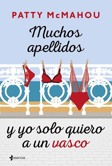 MUCHOS APELLIDOS Y YO SOLO QUIERO A UN VASCO | 9788408241744 | MCMAHOU, PATTY | Llibres Parcir | Librería Parcir | Librería online de Manresa | Comprar libros en catalán y castellano online