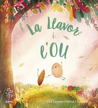 LA LLAVOR I L'OU | 9788418725647 | LATIMER, ALEX/LITCHFIELD, DAVID | Llibres Parcir | Llibreria Parcir | Llibreria online de Manresa | Comprar llibres en català i castellà online