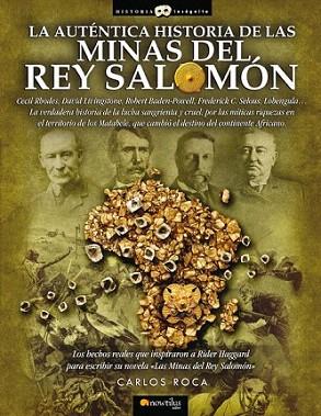 LA AUTENTICA HISTORIA DE LAS MINAS DEL REY SALOMON | 9788497639125 | CARLOS ROCA | Llibres Parcir | Librería Parcir | Librería online de Manresa | Comprar libros en catalán y castellano online