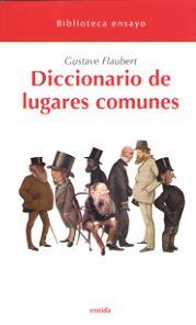 DICCIONARIO DE LUGARES COMUNES | 9788415458531 | FLAUBERT, GUSTAVE | Llibres Parcir | Librería Parcir | Librería online de Manresa | Comprar libros en catalán y castellano online