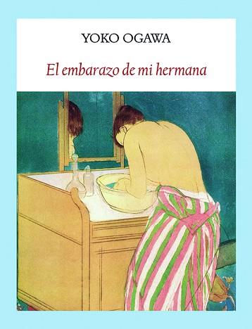 EL EMBARAZO DE MI HERMANA | 9788412019032 | OGAWA, YOKO | Llibres Parcir | Llibreria Parcir | Llibreria online de Manresa | Comprar llibres en català i castellà online
