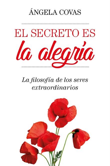 EL SECRETO ES LA ALEGRíA | 9788417057053 | COVAS RIERA, ÁNGELA | Llibres Parcir | Librería Parcir | Librería online de Manresa | Comprar libros en catalán y castellano online