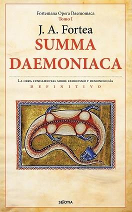 SUMMA DAEMONIACA (N.E.) | 9788416921768 | FORTEA, JOSÉ ANTONIO | Llibres Parcir | Llibreria Parcir | Llibreria online de Manresa | Comprar llibres en català i castellà online