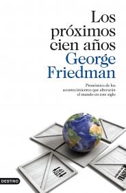 LOS PROXIMOS CIEN AÑOS | 9788423342174 | FRIEDMAN GEORGE | Llibres Parcir | Llibreria Parcir | Llibreria online de Manresa | Comprar llibres en català i castellà online