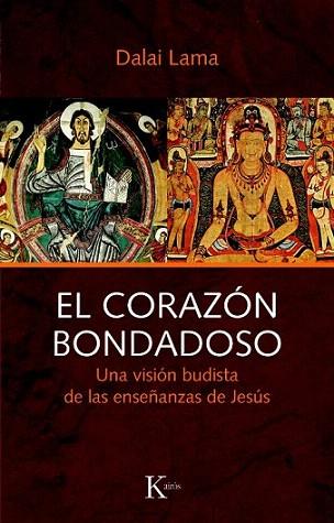 EL CORAZON BONDADOSO | 9788472455702 | LAMA DALA | Llibres Parcir | Librería Parcir | Librería online de Manresa | Comprar libros en catalán y castellano online