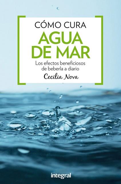 CÓMO CURA AGUA DE MAR | 9788491180395 | NOVA , CECILIA | Llibres Parcir | Llibreria Parcir | Llibreria online de Manresa | Comprar llibres en català i castellà online