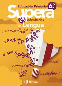 SUPERA LAS 25 DIFICULTADES DE LENGUA 6º | 9788421657164 | DEL BURGO GONZÁLEZ, MIGUELA / GIL PÉREZ, Mª CONSUELO | Llibres Parcir | Librería Parcir | Librería online de Manresa | Comprar libros en catalán y castellano online