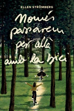 NOMÉS PASSAREM PER ALLÀ AMB LA BICI | 9791387672225 | STRÖMBERG, ELLEN | Llibres Parcir | Llibreria Parcir | Llibreria online de Manresa | Comprar llibres en català i castellà online
