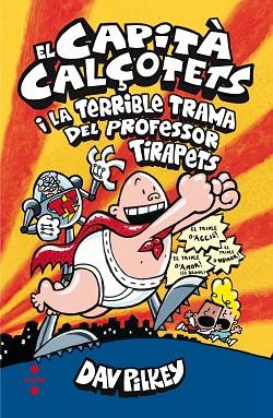 C-CC. 4 EL CAP.CAL.I LA TERRIBLE TRAMA D | 9788466143431 | PILKEY, DAV | Llibres Parcir | Librería Parcir | Librería online de Manresa | Comprar libros en catalán y castellano online
