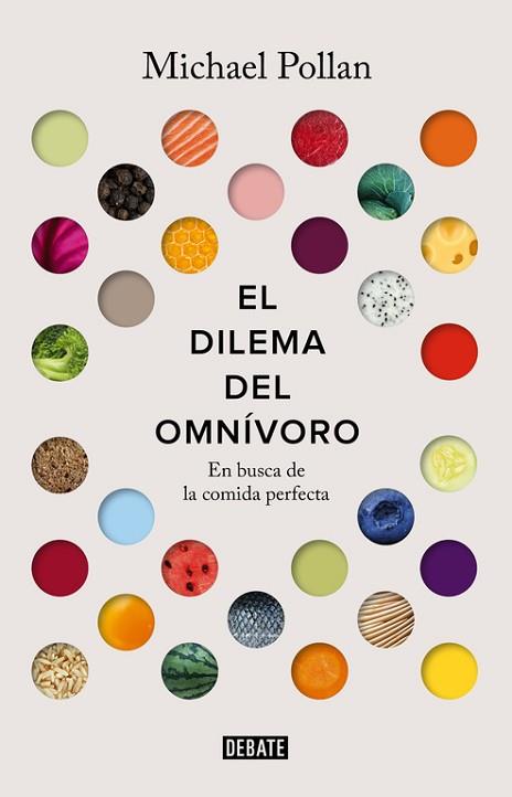 EL DILEMA DEL OMNÍVORO | 9788499927039 | POLLAN, MICHAEL | Llibres Parcir | Librería Parcir | Librería online de Manresa | Comprar libros en catalán y castellano online