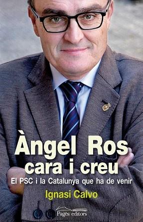 Àngel Ros, cara i creu | 9788499752365 | Calvo Rivas, Ignasi | Llibres Parcir | Llibreria Parcir | Llibreria online de Manresa | Comprar llibres en català i castellà online