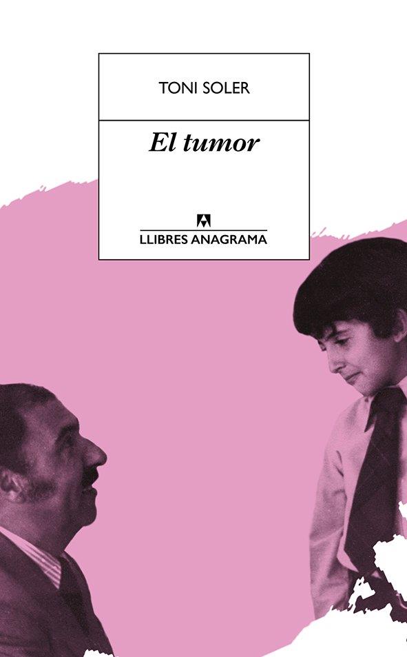 EL TUMOR | 9788433915665 | SOLER, TONI | Llibres Parcir | Librería Parcir | Librería online de Manresa | Comprar libros en catalán y castellano online