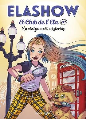 ELASHOW. EL CLUB DE D'ELA TOP 2. UN VIATGE MOLT MISTERIÓS | 9788418134418 | MARTÍNEZ, ELAIA | Llibres Parcir | Llibreria Parcir | Llibreria online de Manresa | Comprar llibres en català i castellà online