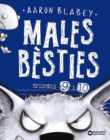 MALES BÈSTIES. EPISODIS 9 I 10 | 9788448953928 | BLABEY, AARON | Llibres Parcir | Llibreria Parcir | Llibreria online de Manresa | Comprar llibres en català i castellà online