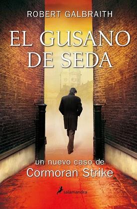 EL GUSANO DE SEDA | 9788498386530 | GALBRAITH, ROBERT | Llibres Parcir | Librería Parcir | Librería online de Manresa | Comprar libros en catalán y castellano online