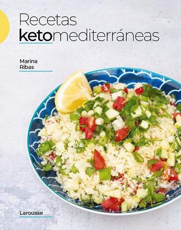 RECETAS KETOMEDITERRÁNEAS | 9788419250117 | RIBAS TORRES, MARINA | Llibres Parcir | Librería Parcir | Librería online de Manresa | Comprar libros en catalán y castellano online