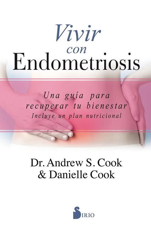 VIVIR CON ENDOMETRIOSIS | 9788417399429 | COOK, ANDREW S./COOK, DANIELLE | Llibres Parcir | Llibreria Parcir | Llibreria online de Manresa | Comprar llibres en català i castellà online