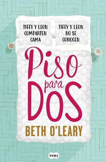 PISO PARA DOS | 9788491293064 | O'LEARY, BETH | Llibres Parcir | Llibreria Parcir | Llibreria online de Manresa | Comprar llibres en català i castellà online