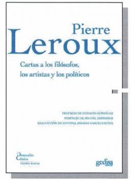 CARTAS A LO FILOSOFOS, ARTISTAS Y POLÍTICOS | 9788497842655 | LEROUX, PIERRE | Llibres Parcir | Librería Parcir | Librería online de Manresa | Comprar libros en catalán y castellano online