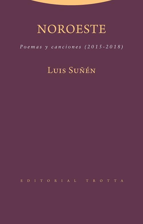 NOROESTE | 9788498797916 | SUÑÉN, LUIS | Llibres Parcir | Llibreria Parcir | Llibreria online de Manresa | Comprar llibres en català i castellà online