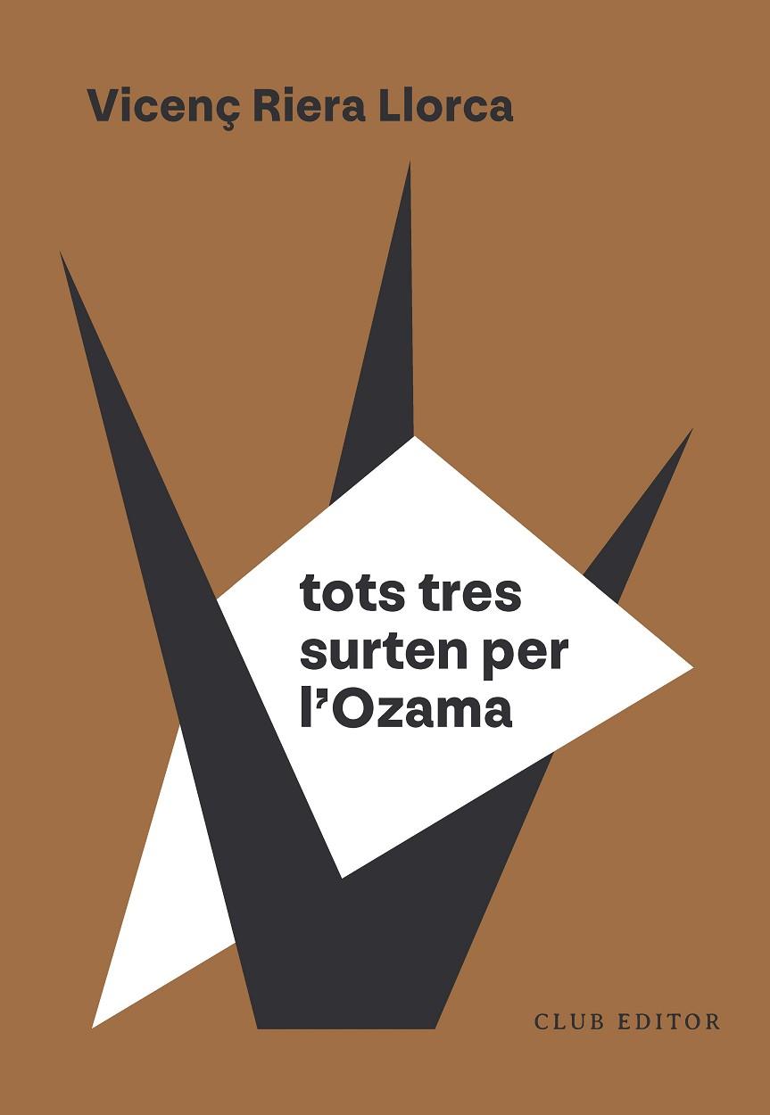 TOTS TRES SURTEN PER L'OZAMA | 9788473295154 | RIERA LLORCA, VICENÇ | Llibres Parcir | Llibreria Parcir | Llibreria online de Manresa | Comprar llibres en català i castellà online