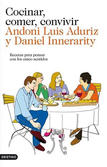 Cocinar, comer, convivir | 9788423324637 | Andoni Luis Aduriz/Daniel Innerarity | Llibres Parcir | Librería Parcir | Librería online de Manresa | Comprar libros en catalán y castellano online