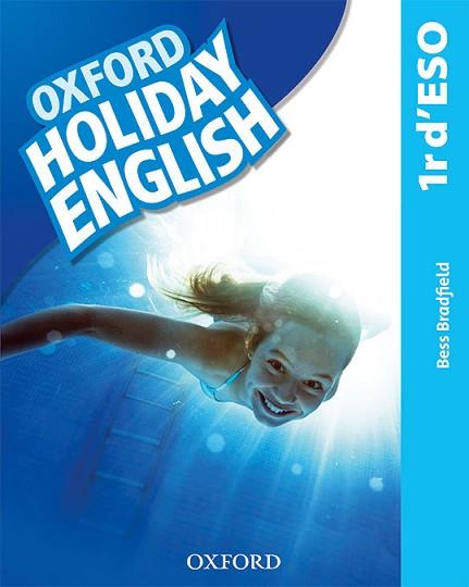 HOLIDAY ENGLISH 1.º ESO. STUDENT'S PACK (CATALÁN) 3RD EDITION. REVISED EDITION | 9780194014748 | BRADFIELD, BESS | Llibres Parcir | Librería Parcir | Librería online de Manresa | Comprar libros en catalán y castellano online