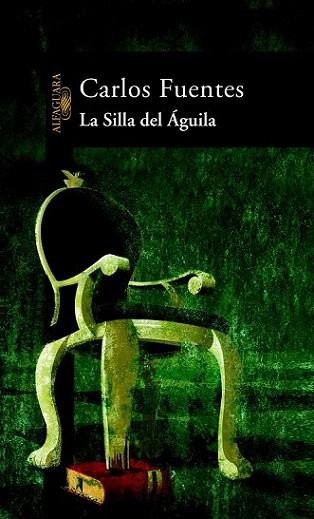 LA SILLA DEL AGUILA | 9788420466668 | FUENTES CARLOS | Llibres Parcir | Librería Parcir | Librería online de Manresa | Comprar libros en catalán y castellano online