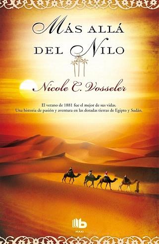 MÁS ALLÁ DEL NILO | 9788498729962 | VOSSELER, NICOLE C. | Llibres Parcir | Librería Parcir | Librería online de Manresa | Comprar libros en catalán y castellano online