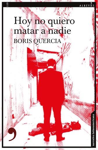 HOY NO QUIERO MATAR A NADIE | 9788417847579 | QUERCIA, BORIS | Llibres Parcir | Librería Parcir | Librería online de Manresa | Comprar libros en catalán y castellano online
