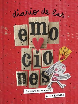 DIARIO DE LAS EMOCIONES. PON COLOR A TUS EMOCIONES (NUEVA EDICIóN) | 9788449334344 | LLENAS, ANNA | Llibres Parcir | Librería Parcir | Librería online de Manresa | Comprar libros en catalán y castellano online