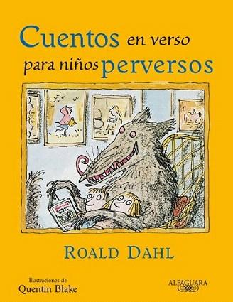CUENTOS EN VERSO PARA NIÐOS PERVERSOS | 9788420443331 | RAOLD DAHL | Llibres Parcir | Llibreria Parcir | Llibreria online de Manresa | Comprar llibres en català i castellà online