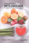 DIETA DISOCIADA COMBINAR ALIMENTOS ADELGAZAR | 9788496951556 | GERDA NUDELMANN | Llibres Parcir | Librería Parcir | Librería online de Manresa | Comprar libros en catalán y castellano online