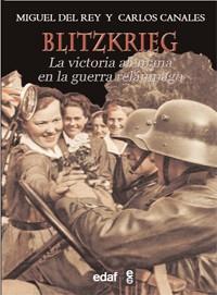 Blitzkrieg | 9788441431089 | Canales Torres, Carlos/del Rey Vicente, Miguel | Llibres Parcir | Librería Parcir | Librería online de Manresa | Comprar libros en catalán y castellano online